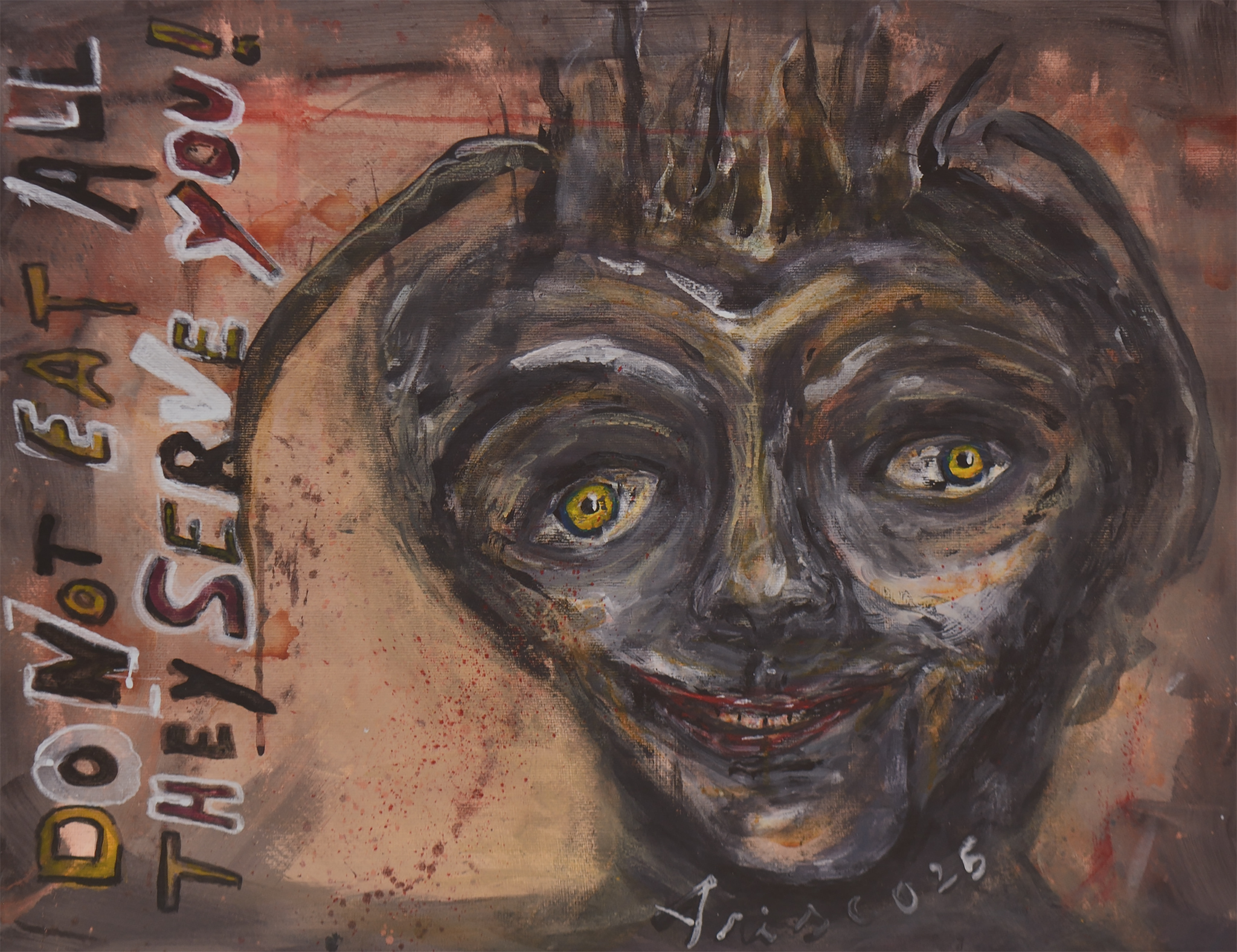 Do Not Eat All They Serve You, acrylic painting on paper by ARISCO.